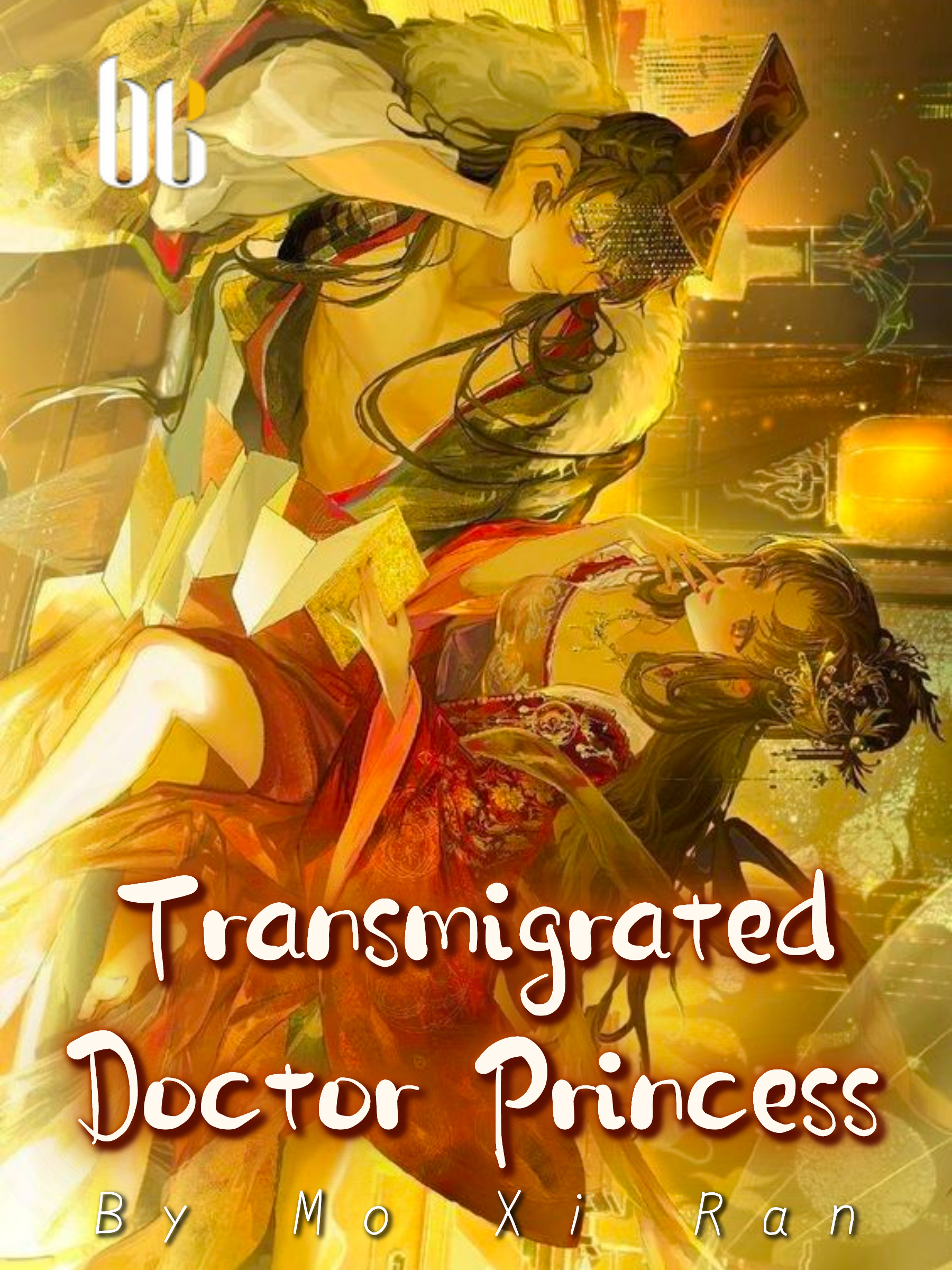 I Transmigrated As A Villain's Mother Novel Transmigrated Doctor Princess Novel Full Story | Book - BabelNovel